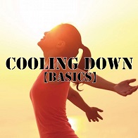 ॼ Cooling Down Basics