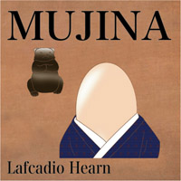 小泉八雲 [オーディオブック] Lafcadio Hearn 「MUJINA」